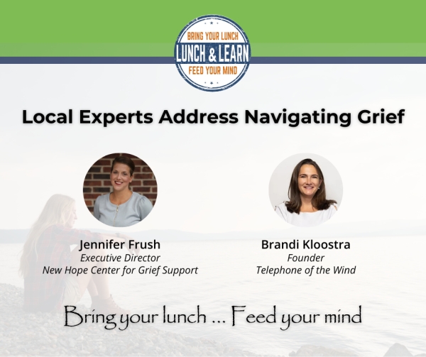 Navigating Grief - Lunch &amp; Learn